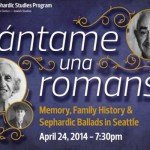 Cántame una romansa: Memory, Family History, and Sephardic Ballads in Seattle