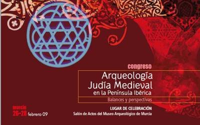 Congreso de Arqueología Judía Medieval en la Península Ibérica.