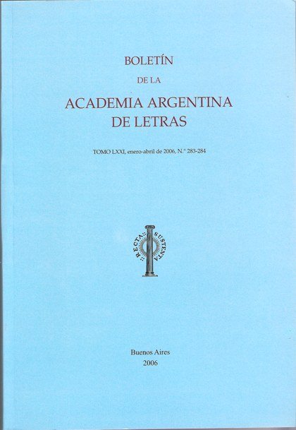 Portada del Boletin de la Academia Argentina de Letros (Tomo LXXI, Buenos Aires, enero-abril 2006)