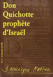Don Quichotte - Prophete d Israel