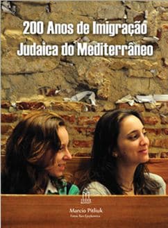 200 Anos de Imigracao Judaica do Mediterraneo