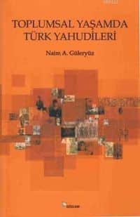 Toplumsal Yasamda Turk Yahudileri