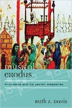 Book Musical Exodus Al Andalus And Its Jewish Diasporas